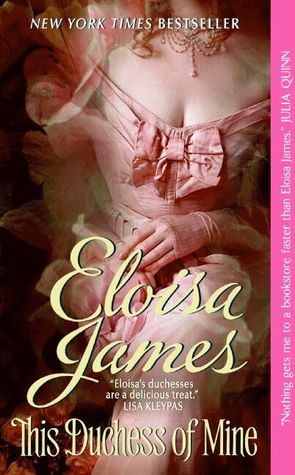 This Duchess of Mine (2009) by Eloisa James
