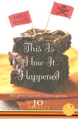This Is How It Happened (2008) by Jo Barrett