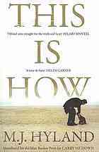 This Is How (2009) by M.J. Hyland