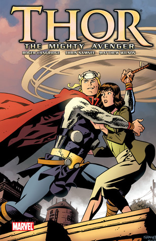 Thor the Mighty Avenger, Vol. 1 (2010) by Roger Langridge