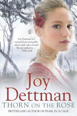 Thorn on the Rose (2010) by Joy Dettman