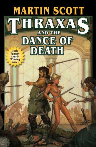 Thraxas and the Dance of Death (2005)