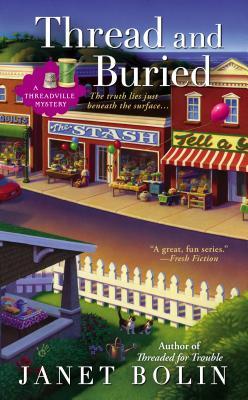 Thread and Buried (2013) by Janet Bolin