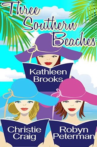 Three Southern Beaches: A Summer Beach Read Box Set (2014) by Kathleen Brooks
