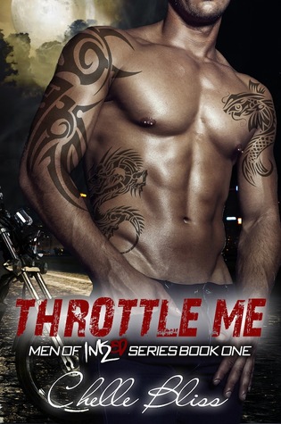 Throttle Me (2014) by Chelle Bliss