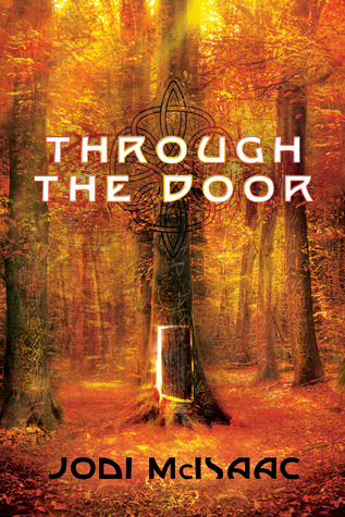 Through the Door (2013) by Jodi McIsaac