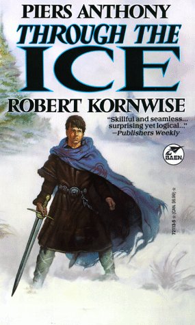 Through the Ice (1992) by Piers Anthony