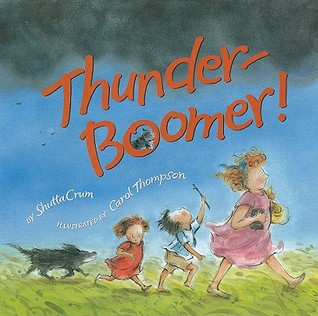 Thunder-Boomer! (2009) by Shutta Crum