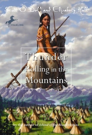 Thunder Rolling in the Mountains (1993) by Scott O'Dell