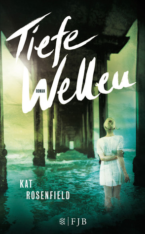 Tiefe Wellen (2000) by Kat Rosenfield