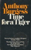 Time for a Tiger (1968) by Anthony Burgess