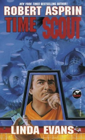 Time Scout (2004) by Robert Asprin