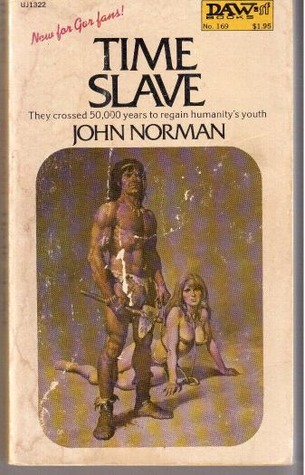 Time Slave (1975) by John Norman