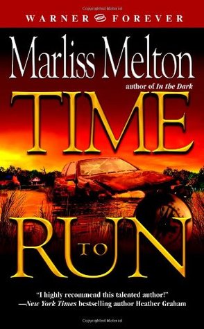 Time to Run (2006) by Marliss Melton