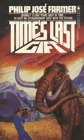 Time's Last Gift (1985) by Philip José Farmer