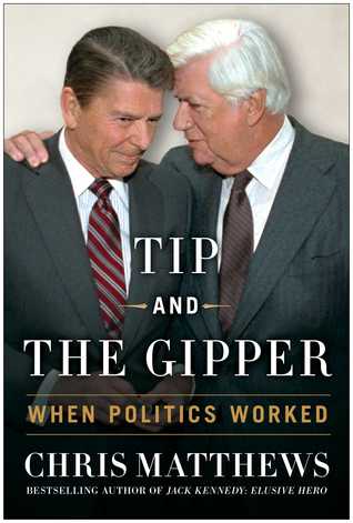 Tip and the Gipper: When Politics Worked (2013)