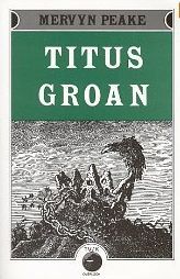 Titus Groan (1991) by Mervyn Peake