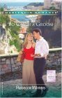 To Catch a Groom (2004) by Rebecca Winters