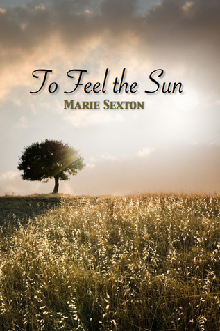 To Feel the Sun (2013)