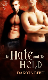 To Hate and To Hold (2009)