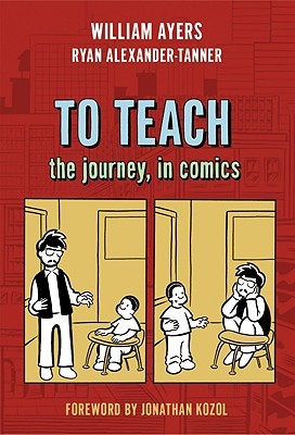 To Teach: The Journey, in Comics (2010)