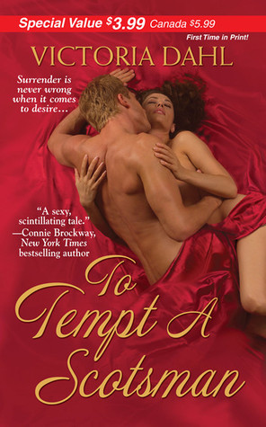 To Tempt a Scotsman (2007) by Victoria Dahl