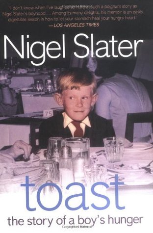 Toast (2005) by Nigel Slater