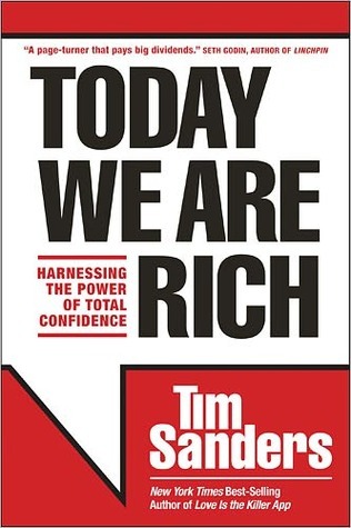 Today We Are Rich: Harnessing The Power Of Total Confidence (2000)