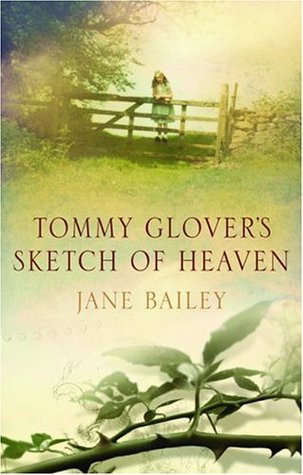 Tommy Glover's Sketch of Heaven (2005) by Jane Bailey