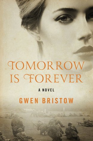 Tomorrow is Forever (1996) by Gwen Bristow