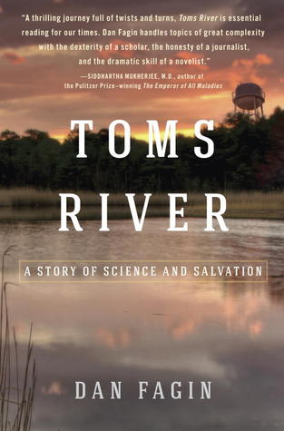 Toms River: A Story of Science and Salvation (2013) by Dan Fagin