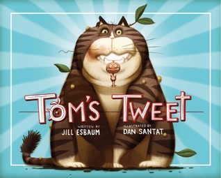 Tom's Tweet (2011) by Jill Esbaum