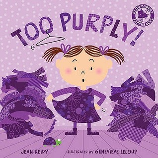 Too Purply!. Jean Reidy (2010)