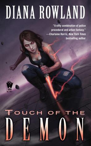 Touch of the Demon (2012) by Diana Rowland