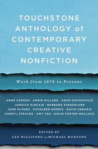 Touchstone Anthology of Contemporary Creative Nonfiction: Work from 1970 to the Present (2007) by John McPhee