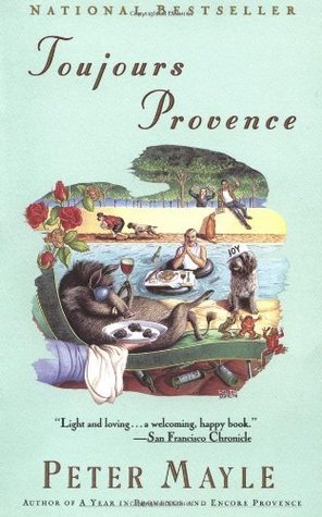 Toujours Provence (1992) by Peter Mayle