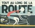 Tout au long de la route (2011) by Frank Viva