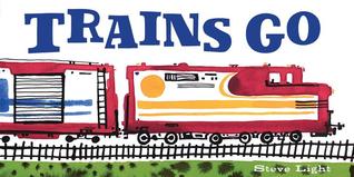 Trains Go (2012)