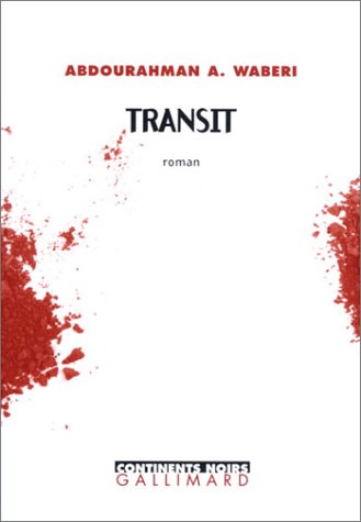 Transit (2003) by Abdourahman A. Waberi