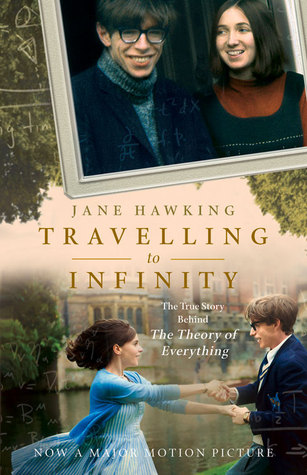 Travelling to Infinity (2014) by Jane Hawking