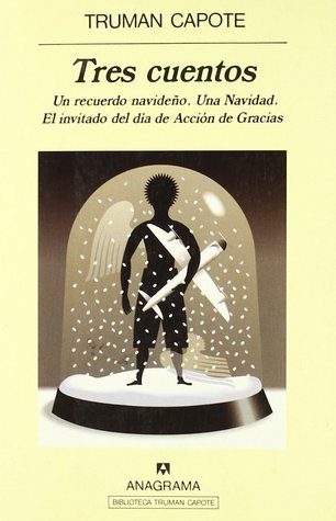 Tres Cuentos: Un recuerdo navideño ; Una Navidad ; El invitado del día de Acción de Gracias (1998)