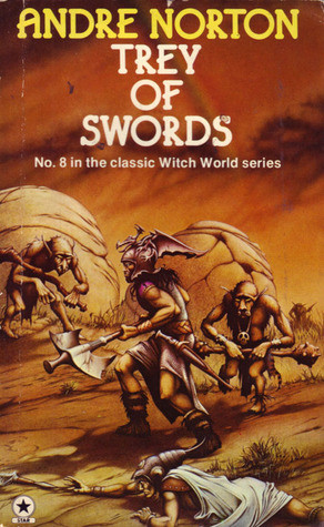 Trey of Swords (1979) by Andre Norton
