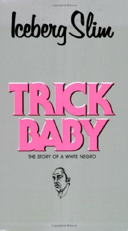 Trick Baby (2004) by Iceberg Slim