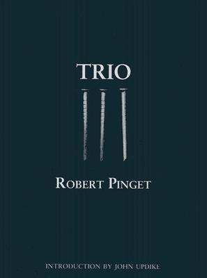 Trio (2005) by Robert Pinget