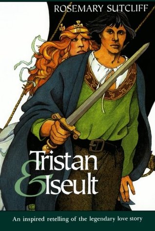 Tristan and Iseult (1991) by Rosemary Sutcliff