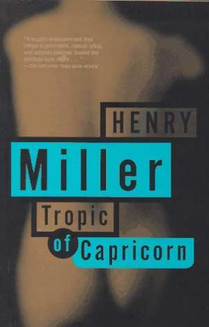 Tropic of Capricorn (1994) by Henry Miller