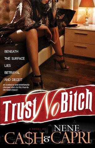 Trust No Bitch (2013) by Ca$h