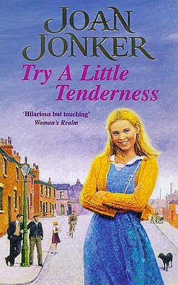 Try a Little Tenderness (1999) by Joan Jonker