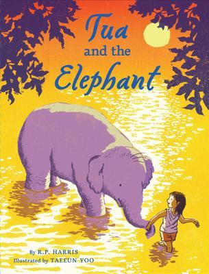 Tua and the Elephant (2012) by R.P. Harris