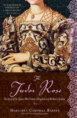 Tudor Rose (2009) by Margaret Campbell Barnes